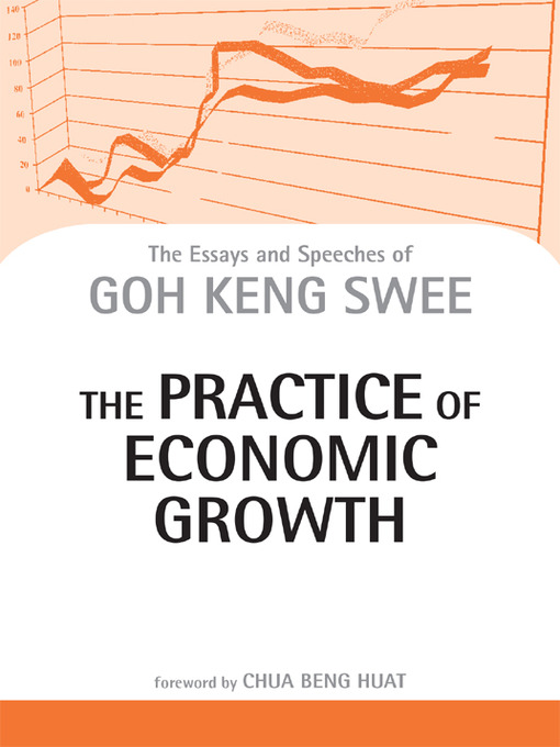 Title details for The Practise of Economic Growth by Dr Goh Keng Swee - Wait list